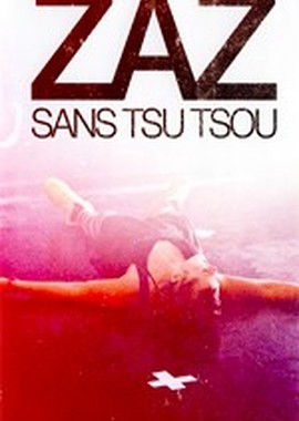 ZAZ - Live Tour: Sans Tsu Tsou