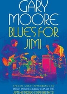 Gary Moore: Blues for Jimi