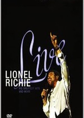 Lionel Richie - Live: His Greatest Hits & More