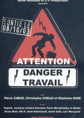 Attention danger travail