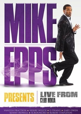 Mike Epps Presents: Live from Club Nokia