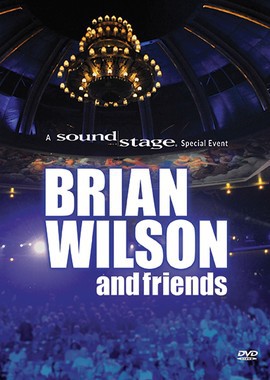 Brian Wilson and Friends - A SoundStage Special Event