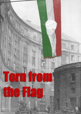 Torn from the Flag: A Film by Klaudia Kovacs
