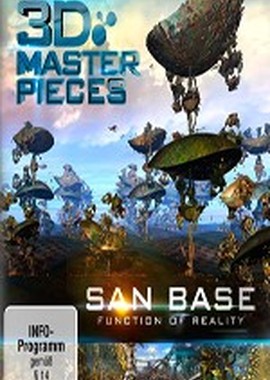 3Д Шедевры: San Base - Функция реальности