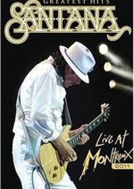 Santana: Greatest Hits - Live at Montreux