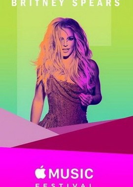 Britney Spears - Apple Music Festival