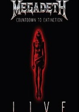 Megadeth - Countdown to Extinction:Live