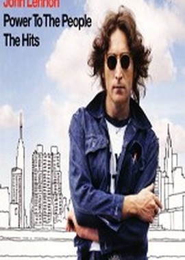John Lennon: Power To The People: The Hits