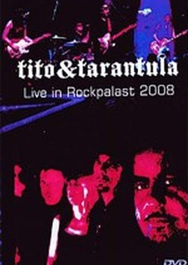Tito & Tarantula: Live in Rockpalast