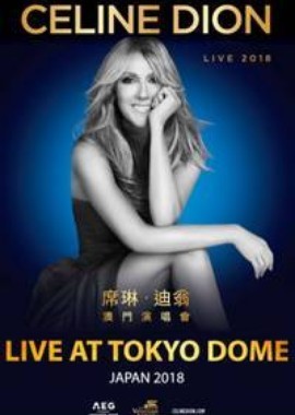 Celine Dion - Live at Tokyo Dome