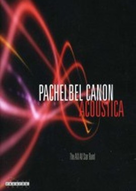 The AIX All Star Band: Pachelbel Canon Acoustica