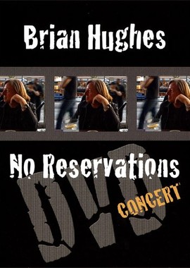 Brian Hughes - No Reservations