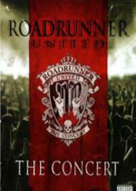 V.A.: Roadrunner United - The Concert