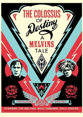 The Colossus of Destiny: A Melvins Tale