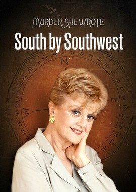 Она написала убийство: На юг через юго-запад