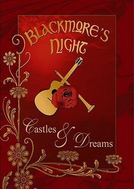Blackmore's Night - Castles & Dreams