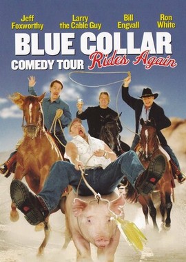 Blue Collar Comedy Tour Rides Again