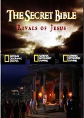 National Geographic: Секреты Библии. Соперники Иисуса