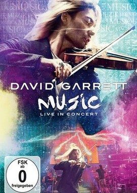 David Garrett - Music Live In Concert