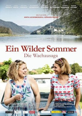 Ein wilder Sommer - Die Wachausaga