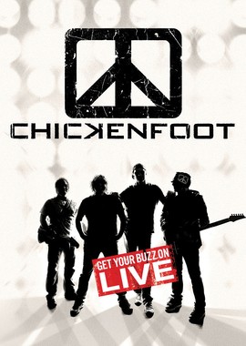 Chickenfoot - Get Your Buzz On