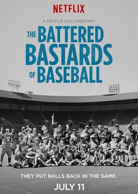 The Battered Bastards of Baseball