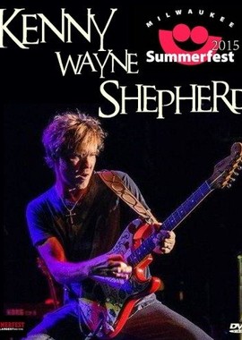 Kenny Wayne Shepherd - Summerfest