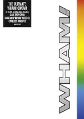 Wham! - The Final (25th Anniversary Edition)