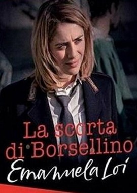 La scorta di Borsellino - Emanuela Loi