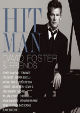 David Foster and Friends: Hit Man