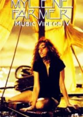 Mylene Farmer - Music Videos IV