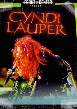Cyndi Lauper - Front and Center Presents. Live from The Highline Ballroom