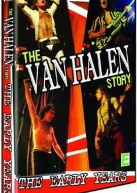 The Van Halen Story: The Early Years