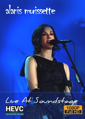Alanis Morissette - Live in Soundstage