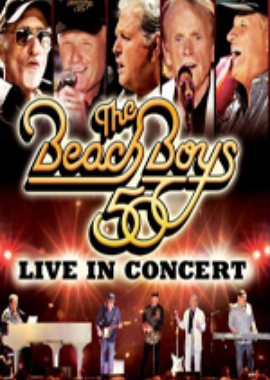 The Beach Boys - Live in Concert: 50th Anniversary