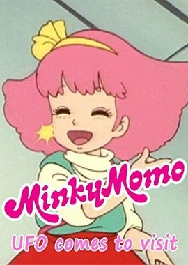 Minky Momo: UFO Comes to Visit