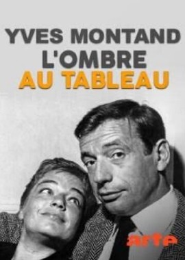 Yves Montand, l'ombre au tableau