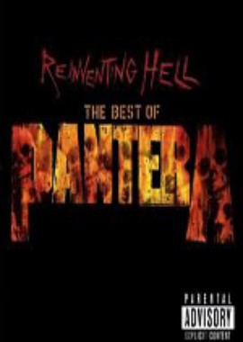 Pantera - Reinventing Hell, The Best Of Pantera
