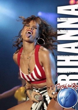 Rihanna - Live @ Rock In Rio