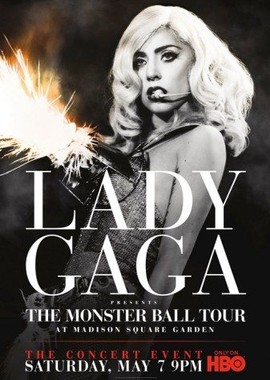 Lady Gaga Presents: The Monster Ball Tour at Madison Square Garden
