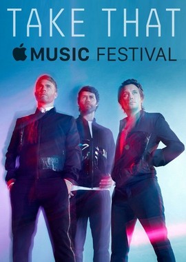 Take That - Apple Music Festival